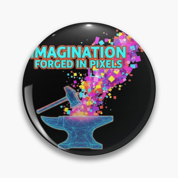 Item preview, Imagination forged in Pixels Desing designed and sold by FadedWorkshop.