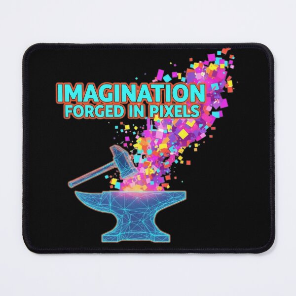 Item preview, Imagination forged in Pixels Desing designed and sold by FadedWorkshop.