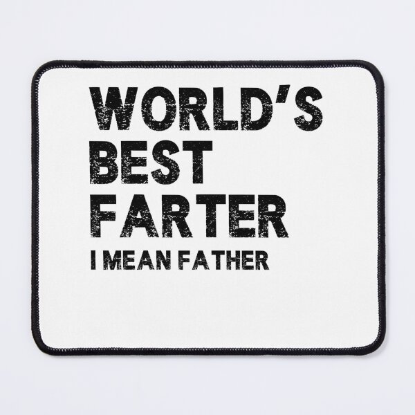Item preview, World’s Best Farter I Mean Father – Master of Terrible Puns designed and sold by SkeletonsDanger.