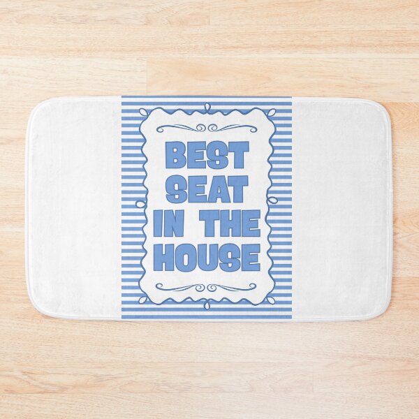 Item preview, Best Seat In The House designed and sold by Dondonmart.