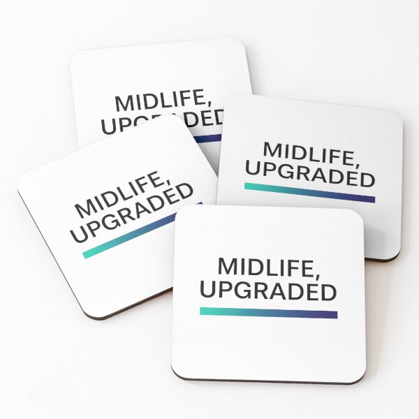 Item preview, Midlife, Upgraded – Empowering Quote Design designed and sold by Lorets-Designs.