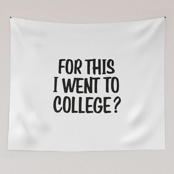 Item preview, Vintage For This I Went To College? designed and sold by QuayTradingCo.