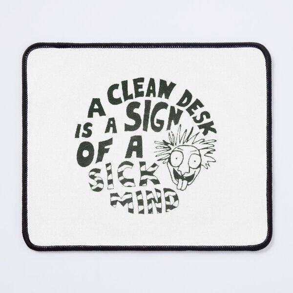 Item preview, Vintage A Clean Desk Is A Sign Of A Sick Mind designed and sold by QuayTradingCo.