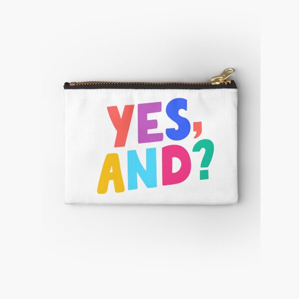 Item preview, Yes and? designed and sold by VeryEnglishGent.