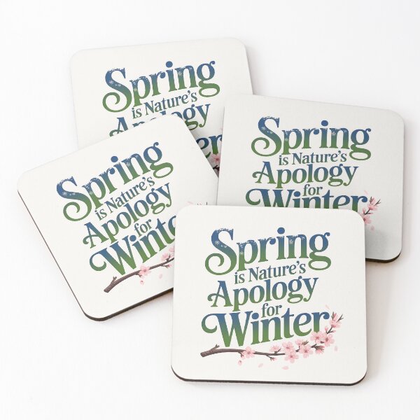 Item preview, Spring is Nature’s Apology for Winter – Seasonal Quote designed and sold by Jollys-ArtShop.