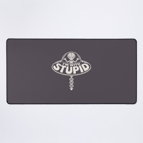 Item preview, Im With Stupid Alien UFO designed and sold by Erin Travis.