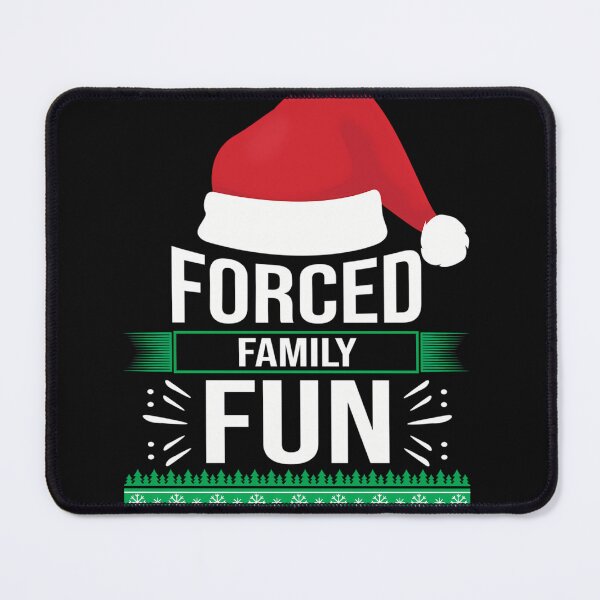 Item preview, Forced Family Fun designed and sold by gilbarcost.