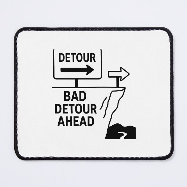 Item preview, Bad Detour Ahead – Funny Cartoon Road Sign designed and sold by DailyDrivesct.