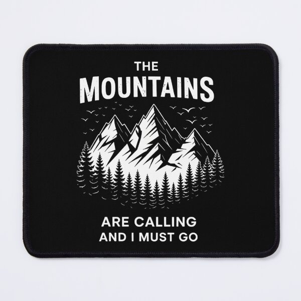 Item preview, The Mountains Are Calling And I Must Go Hiking designed and sold by Bandikonsalez.