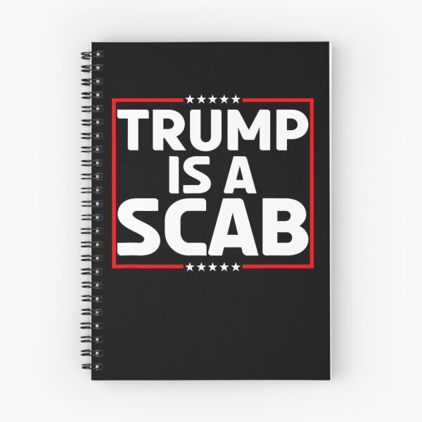 Item preview, Trump Is A Scab Vote Harris For Election 2024, Anti Trump Gifts designed and sold by Designerdavion.