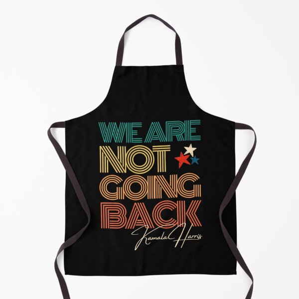 Item preview, We'Re Not Going Back Kamala Harris For Madam President 2024, Election Gift designed and sold by Designerdavion.