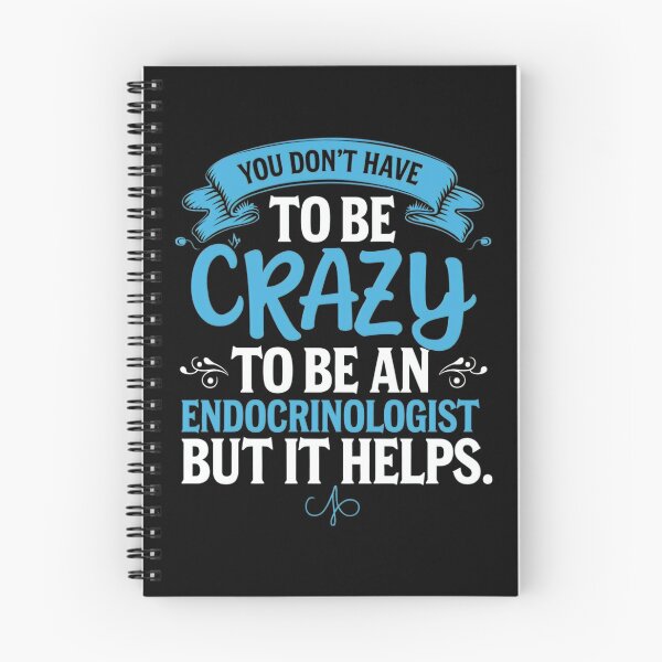 Item preview, You Don'T Have To Be Crazy To Be An Endocrinologist But It Helps For Men, For Women, Endocrinologist Gift designed and sold by Designerdavion.