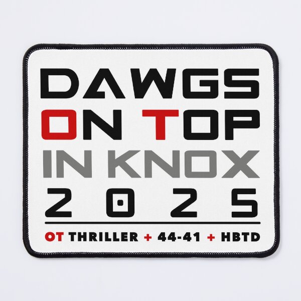 Item preview, Dawgs OT Thriller Over Tennessee, HBTD, 9 Straight Over Vols and a 44-41 SEC Win designed and sold by PUSH Proper Prints.