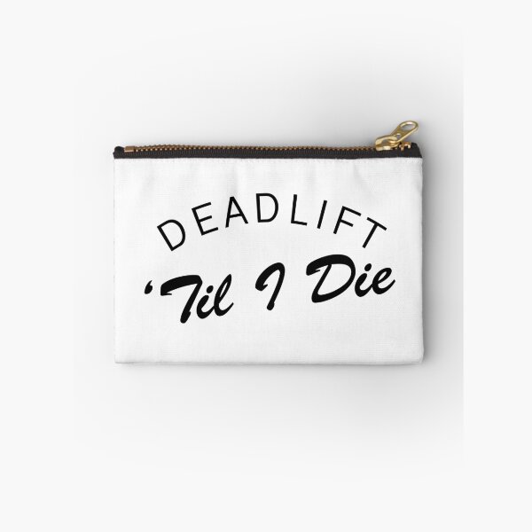 Item preview, DeadLift 'Til i Die T-Shirt designed and sold by TheoDes.