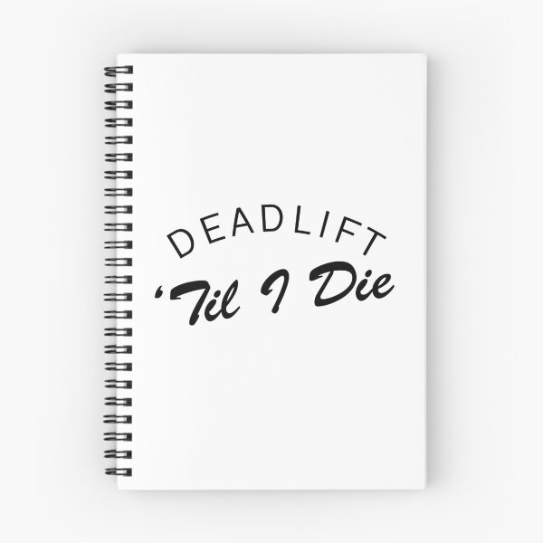 Item preview, DeadLift 'Til i Die T-Shirt designed and sold by TheoDes.
