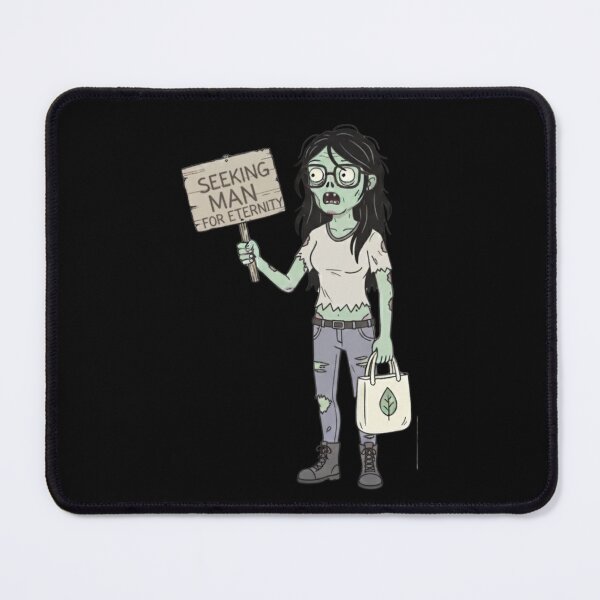 Item preview, Romantic Zombie Woman "I'm Seeking a Man for Eternity" | Humor for Singles designed and sold by DibuHumor.