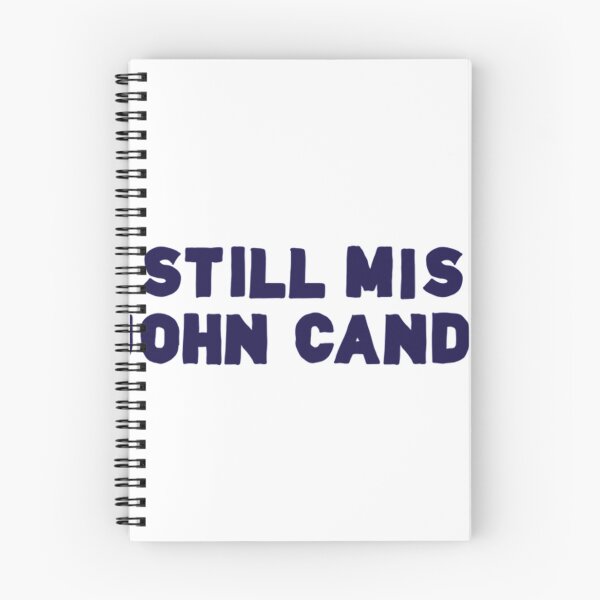 Item preview, I Still Miss John Candy designed and sold by GrayceDa.