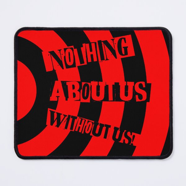 Item preview, Nothing About Us Without Us designed and sold by UncleAlias.