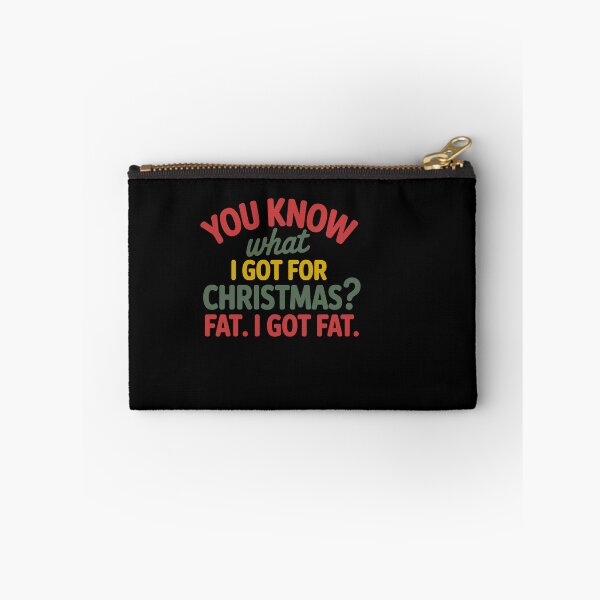 Item preview, You Know What I Got For Christmas? Fat. I Got Fat. designed and sold by theartfulaspie.