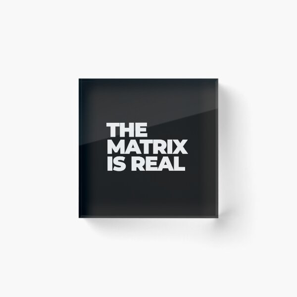Item preview, The matrix is real designed and sold by Clothspiracy.