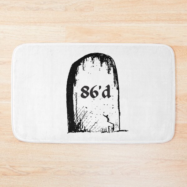 Item preview, 86'd Gravestone Restaurant Joke designed and sold by MystiqueButique.