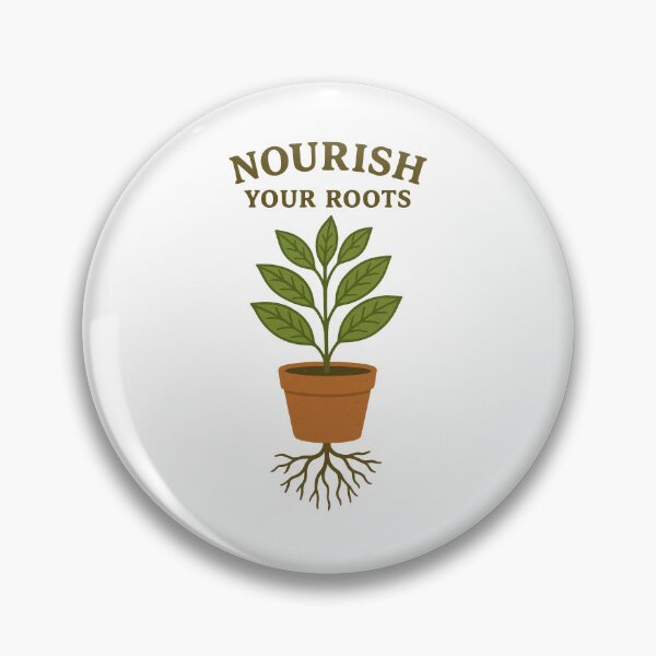 Item preview, Nourish Your Roots Plant Lover Self Care Growth Quote Nature Design designed and sold by inkoutninja.