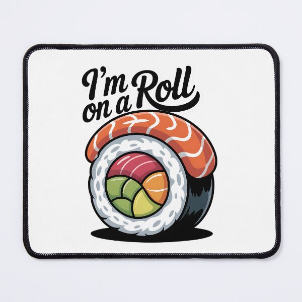 Item preview, I’m On A Roll Funny Sushi Pun designed and sold by Bliss Find And Design.