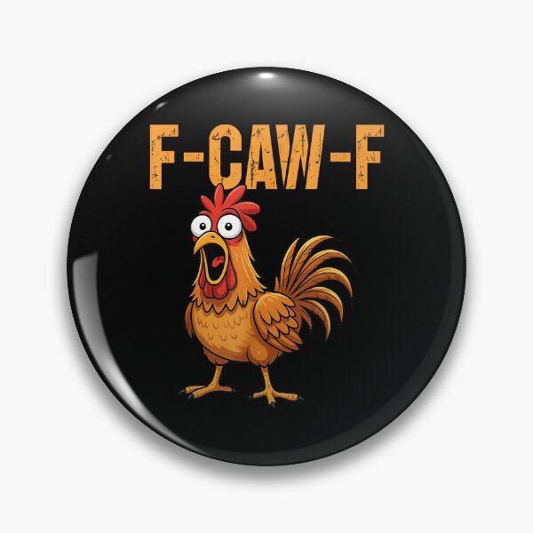 Item preview, F-Caw-F Funny Chicken Humor  designed and sold by laszlosaobere.
