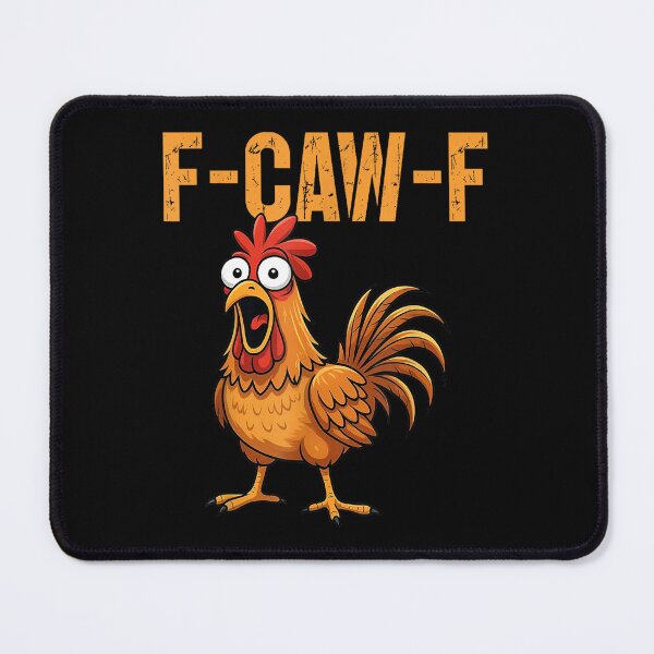 Item preview, F-Caw-F Funny Chicken Humor designed and sold by laszlosaobere.