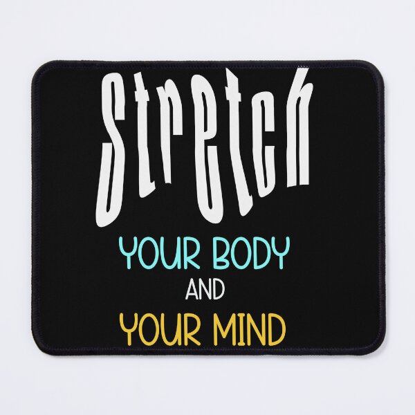 Item preview, Stretch Your Body and Your Mind designed and sold by jmscreates.