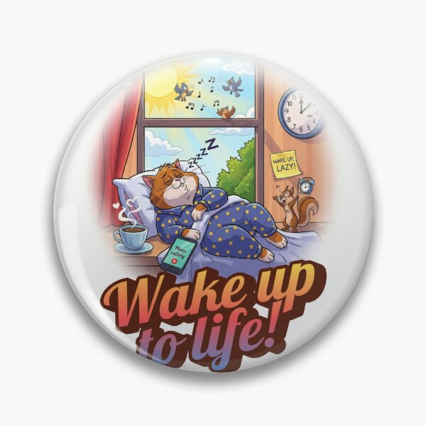 Item preview, Wake Up to Life – The Lazy Cat’s Morning Struggle designed and sold by GEEKsCollection.