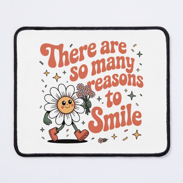 Item preview, There are So Many Reasons to Smile designed and sold by graphic-genie.
