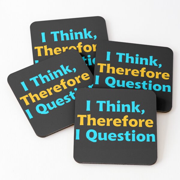 Item preview, I Think, Therefore I Question designed and sold by jmscreates.