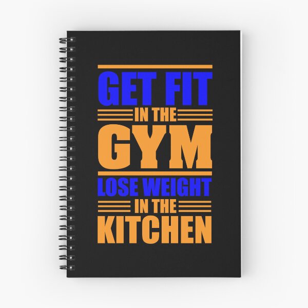 Item preview, Get Fit In The Gym Lose Weight In The Kitchen Motivational fitness designed and sold by TypoMatter.