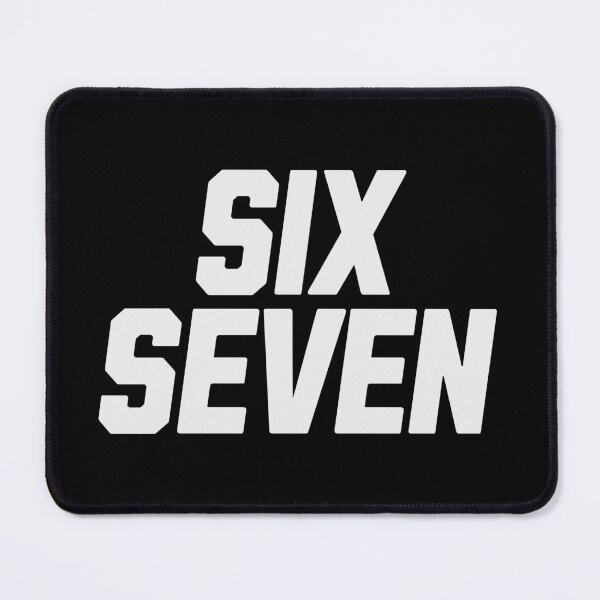 Item preview, Six Seven designed and sold by Primotees.