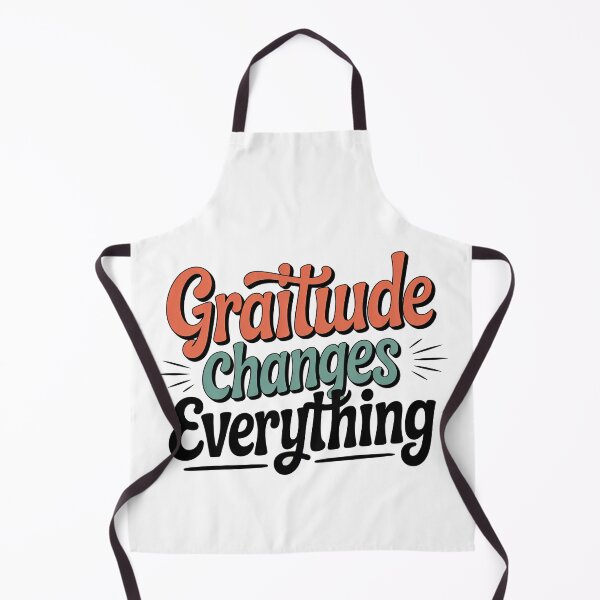Item preview, Gratitiudae Changes Everything designed and sold by graphic-genie.