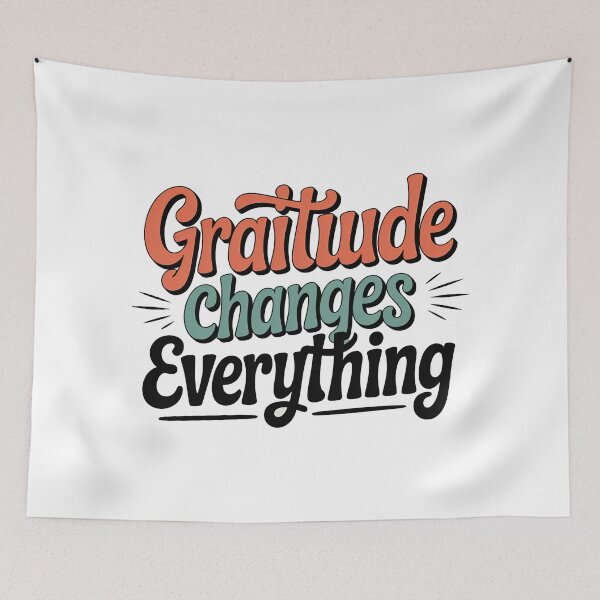 Item preview, Gratitiudae Changes Everything designed and sold by graphic-genie.