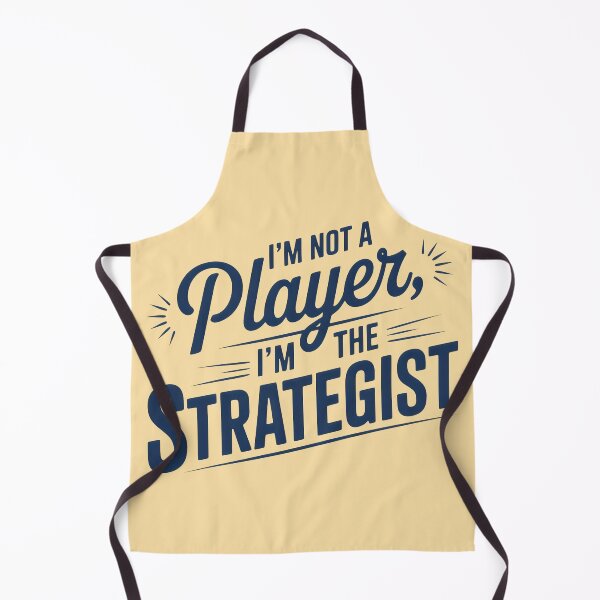 Item preview, Bold Blue Statement: I’m Not a Player, I’m the Strategist designed and sold by SplashTastic.