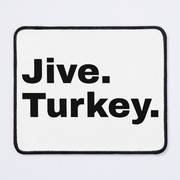 Item preview, Jive Turkey designed and sold by Unkie Monkie Studios.