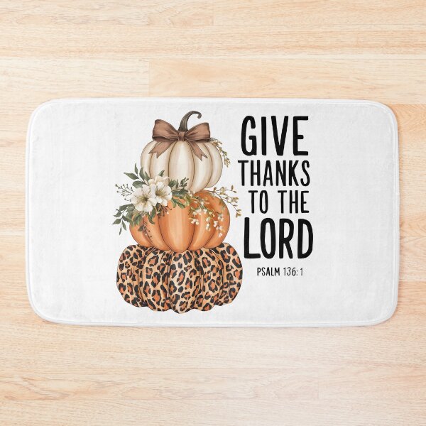 Item preview, Give Thanks to the Lord Fall Pumpkin Stack – Thanksgiving Art designed and sold by DigiGroove.