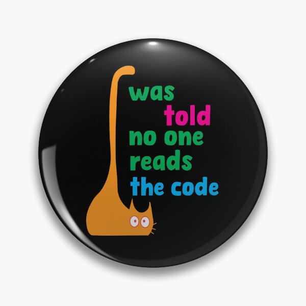 Item preview, I Was Told No One Reads the Code – Funny Programming designed and sold by Sarcastic designs.