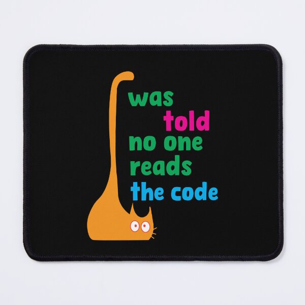 Item preview, I Was Told No One Reads the Code – Funny Programming designed and sold by Sarcastic designs.