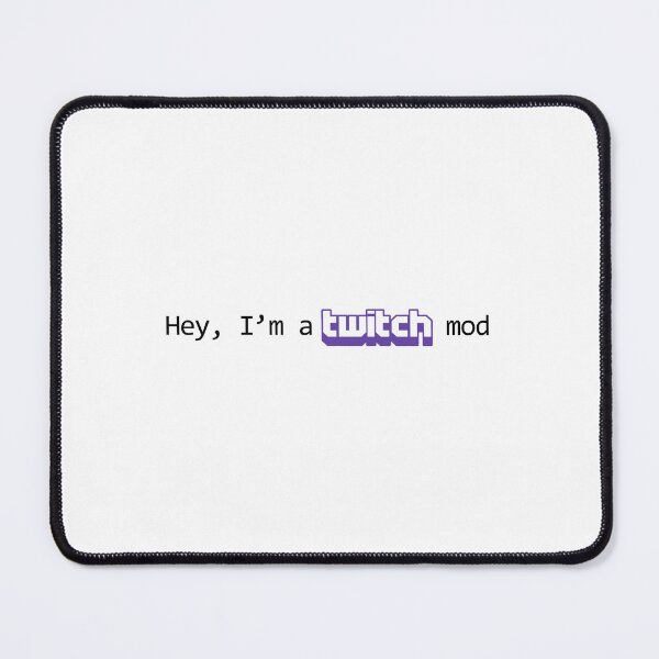 Item preview, Hey, I'm a twitch mod designed and sold by goal-getter.