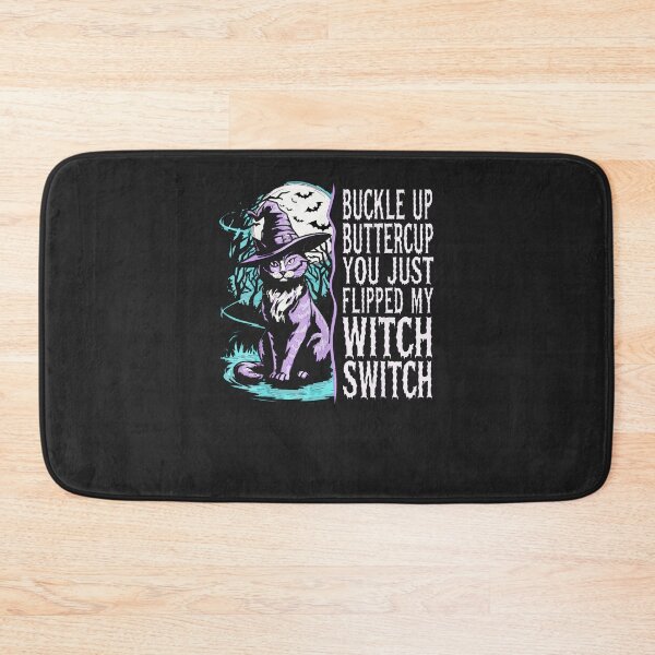 Item preview, Cat-Buckle-Up-Buttercup-You-Just-Flipped-My-Witch-Switch designed and sold by stiddsfsammer.