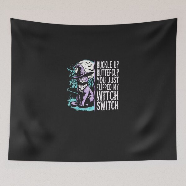 Item preview, Cat-Buckle-Up-Buttercup-You-Just-Flipped-My-Witch-Switch designed and sold by stiddsfsammer.