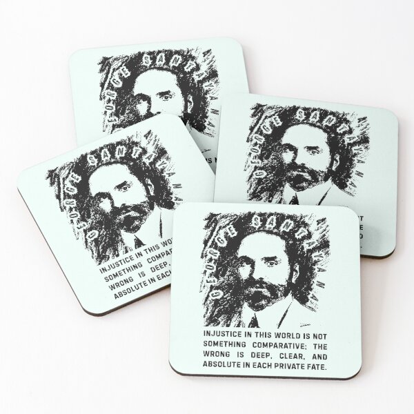 Item preview, Cita de George Santayana: La injusticia en este mundo no es algo comparativo; el mal es profundo, claro y absoluto en cada destino privado. designed and sold by artbleed.