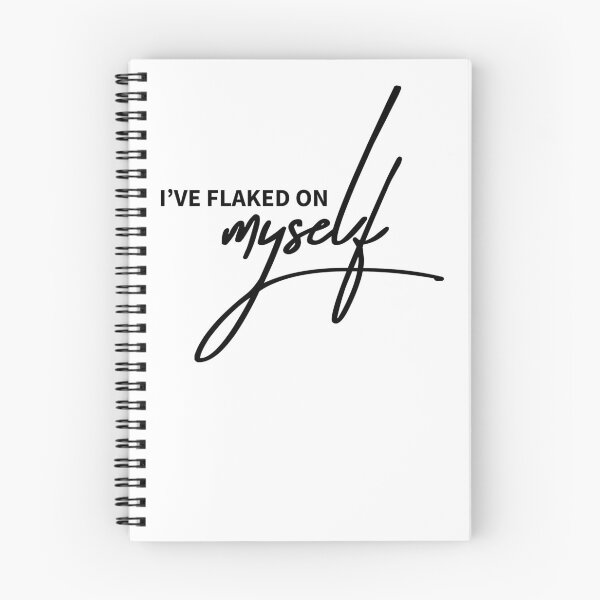 Item preview, I’ve Flaked on Myself Funny Quote Design designed and sold by ReggieDior.