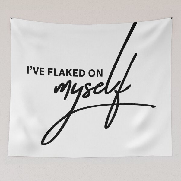 Item preview, I’ve Flaked on Myself Funny Quote Design designed and sold by ReggieDior.