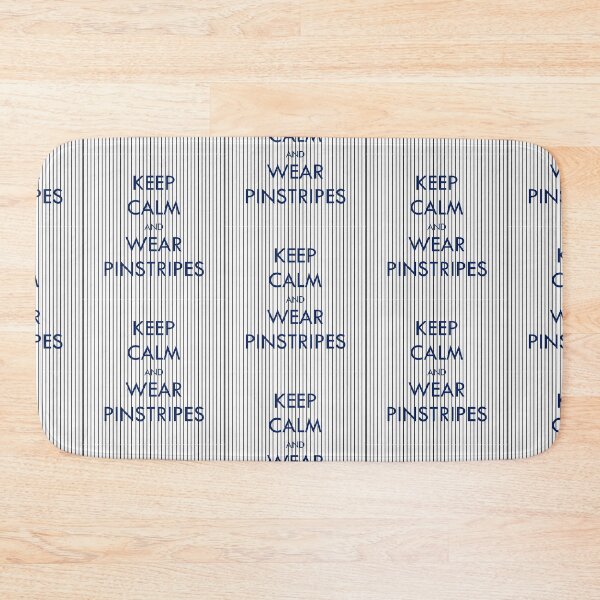 Item preview, Keep Calm and Wear Pinstripes designed and sold by gruffyjustice.