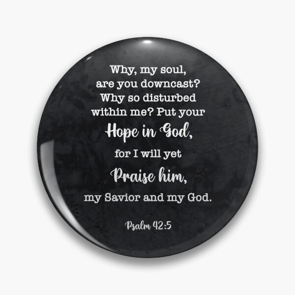 Item preview, Psalm 42:5 Put your hope in God, for I will yet praise him, designed and sold by corbrand.